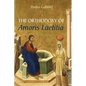 The Orthodoxy of Amoris Laetitia - Hardcover