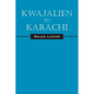 Kwajalien to Karachi - Paperback