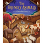 The Friendly Animals: A Christmas Story - Hardcover