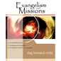 Evangelism and Missions - Paperback