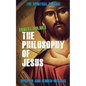 The Philosophy of Jesus: Updated and Gender-Neutral - Paperback