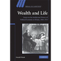 Wealth and Life - Paperback