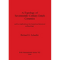 Typology of Seventeenth Century Dutch Ceramics - Paperback