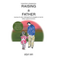 Raising a Father - Hardcover