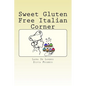 Sweet Gluten Free Italian Corner - Paperback