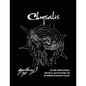 Chrysalis: An adult coloring book of portraits, mystical beings and mythological creatures in masks - Paperback