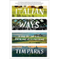Italian Ways: On and Off the Rails from Milan to Palermo - Paperback