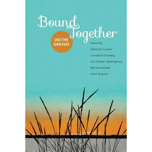 Bound Together: Like the Grasses - Paperback