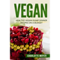Vegan: Healthy Vegan Dump Dinner Recipes on a Budget (Vegan Cookbook, Free, Vegetarian) - Paperback