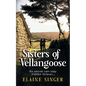 Sisters of Vellangoose - Paperback
