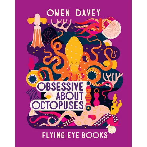 Obsessive about Octopuses - Paperback
