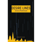 Desire Lines - Paperback