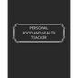 Personal Food and Health Tracker: Six-Week Food and Symptoms Diary (Black, 8x10) - Paperback