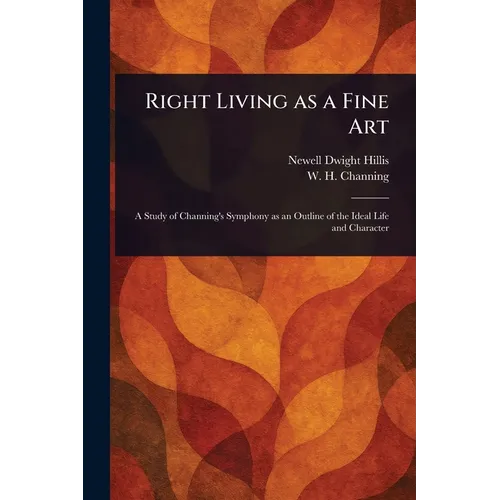 Right Living as a Fine Art - Paperback
