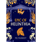 Epic of Helinthia: A Gripping Tale of Gods and Mortals in Ancient Greece (Special Edition) - Hardcover