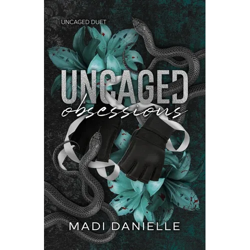 Uncaged Obsessions - Paperback