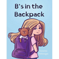 B's in the Backpack - Paperback