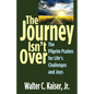 The Journey Isn't Over - Hardcover
