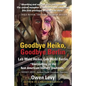 Goodbye Heiko, Goodbye Berlin (Leb Wohl Heiko, Leb Wohl Berlin) - Paperback