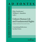 Unborn Human Life and Fundamental Rights: Leading Constitutional Cases under Scrutiny. Concluding Reflections by John Finnis - Hardcover