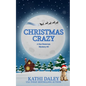 Christmas Crazy: A Zoe Donovan Mystery Book 3 - Paperback