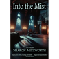 Into the Mist - Paperback