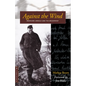 Against the Wind: Eberhard Arnold and the Bruderhof - Paperback