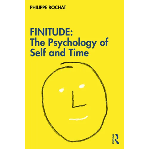 Finitude: The Psychology of Self and Time - Paperback
