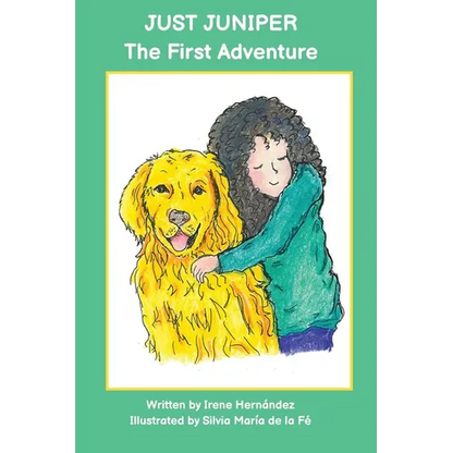 Just Juniper: The First Adventure - Paperback
