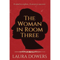 The Woman in Room Three - Hardcover