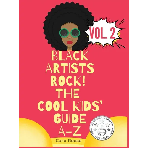 Black Artists Rock! The Cool Kids' Guide A-Z Volume 2 - Hardcover