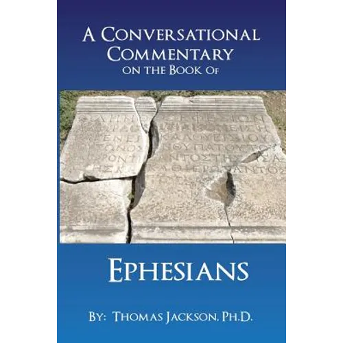 A Conversational Commentary on the Book of EPHESIANS - Paperback