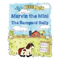 Marvin the Mini: The Barnyard Bully - Paperback