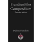 FrandsenFiles Compendium: Entries: #6-10 - Paperback
