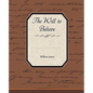 The Will to Believe - Paperback