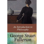 An Introduction to Philosophy - Paperback