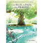 I Am Blue, in Pain, and Fragile (Light Novel) - Paperback