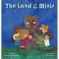 The Land of The Minis - Hardcover