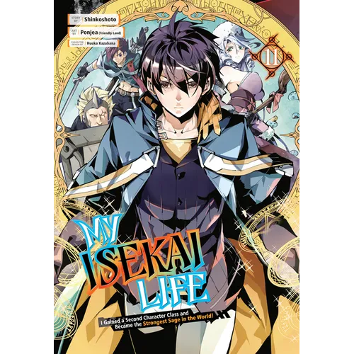 My Isekai Life 11: I Gained a Second Character Class and Became the Strongest Sage in the World! - Paperback