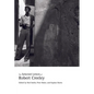 The Selected Letters of Robert Creeley - Hardcover