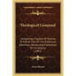Theological Compend: Containing A System Of Divinity Or A Brief View Of The Evidences, Doctrines, Morals, And Institutions Of Christianity (1862) - Paperback