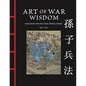 Art of War Wisdom: Great Quotes from the Classic Military Treatise - Hardcover