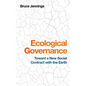 Ecological Governance: Toward a New Social Contract with the Earth - Paperback