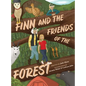 Finn and the Friends of the Forest - Hardcover