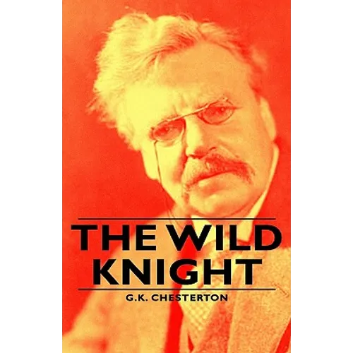 The Wild Knight - Hardcover