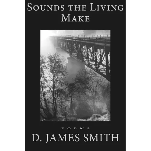 Sounds the Living Make - Paperback