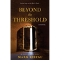 Beyond the Threshold: Book 2 of 2: Hero's Path - Paperback