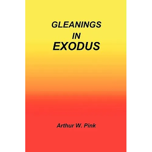 Gleanings in Exodus - Paperback