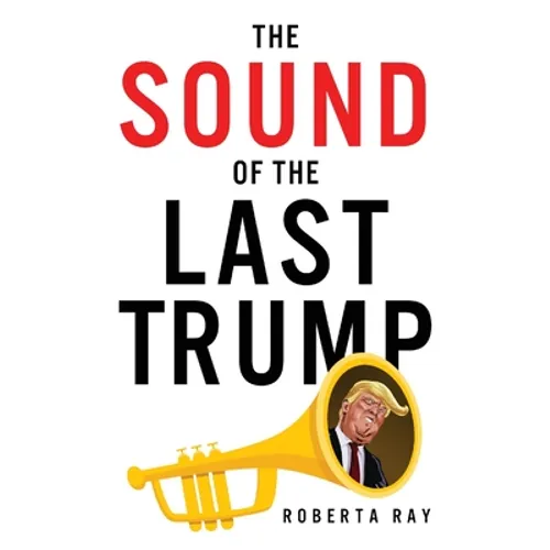 The Sound of the Last Trump - Paperback