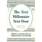 The Next Millionaire Next Door: Enduring Strategies for Building Wealth - Hardcover